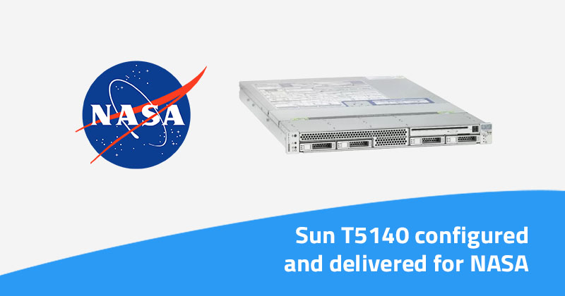 Sun T5140 Configured and Delivered for NASA